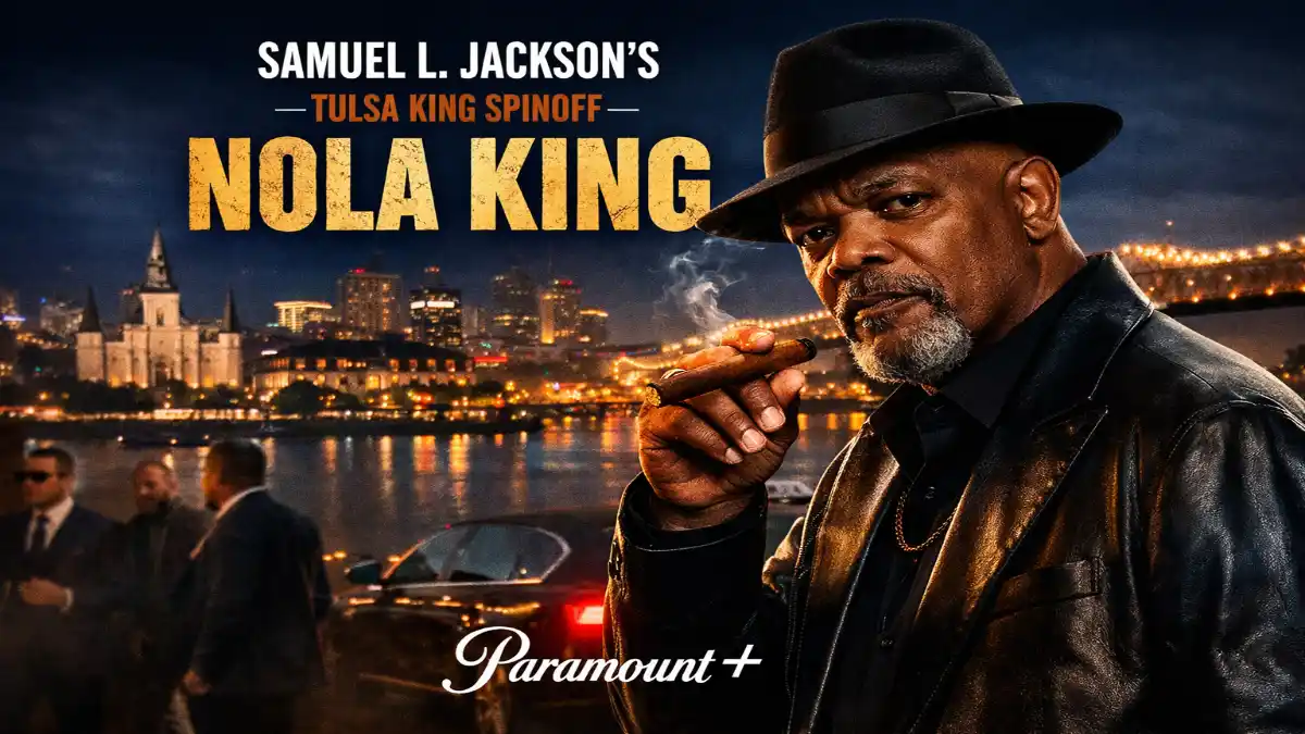 Tulsa King spinoff, NOLA King series, Samuel L Jackson show, Paramount Plus crime drama, New Orleans crime series, upcoming web series 2026, Tulsa King universe